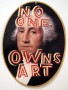 No One Owns Art