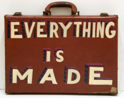 Everything Is Made