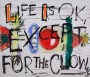 Life is OK, Except for the Clowns